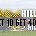 bet 10 get 40 william hill